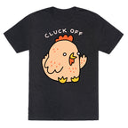 Cluck Off Chicken Unisex Triblend Tee