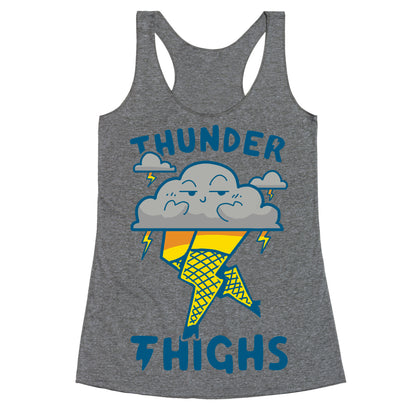 Thunder Thighs Racerback Tank