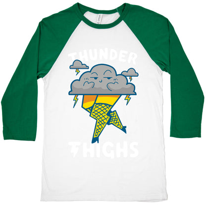 Thunder Thighs Baseball Tee