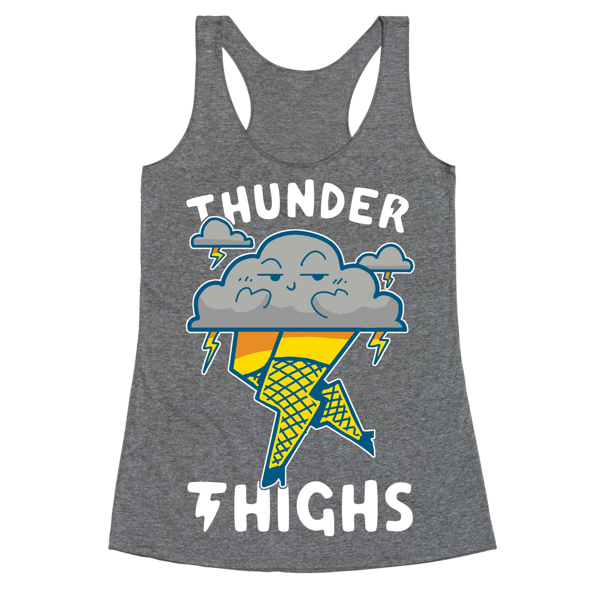 Thunder Thighs Racerback Tank
