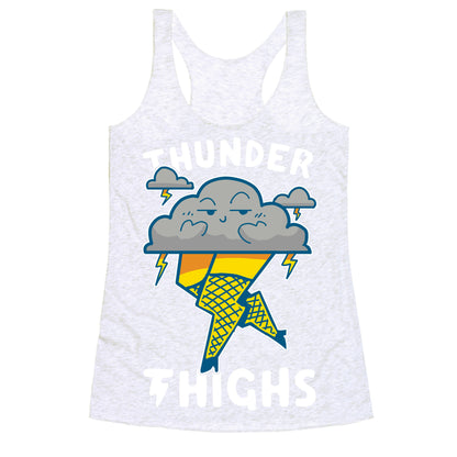 Thunder Thighs Racerback Tank