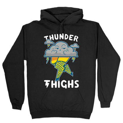 Thunder Thighs Hoodie