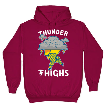 Thunder Thighs Hoodie