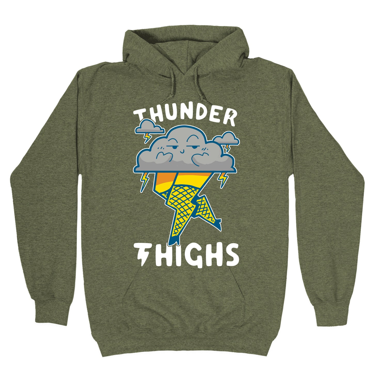 Thunder Thighs Hoodie