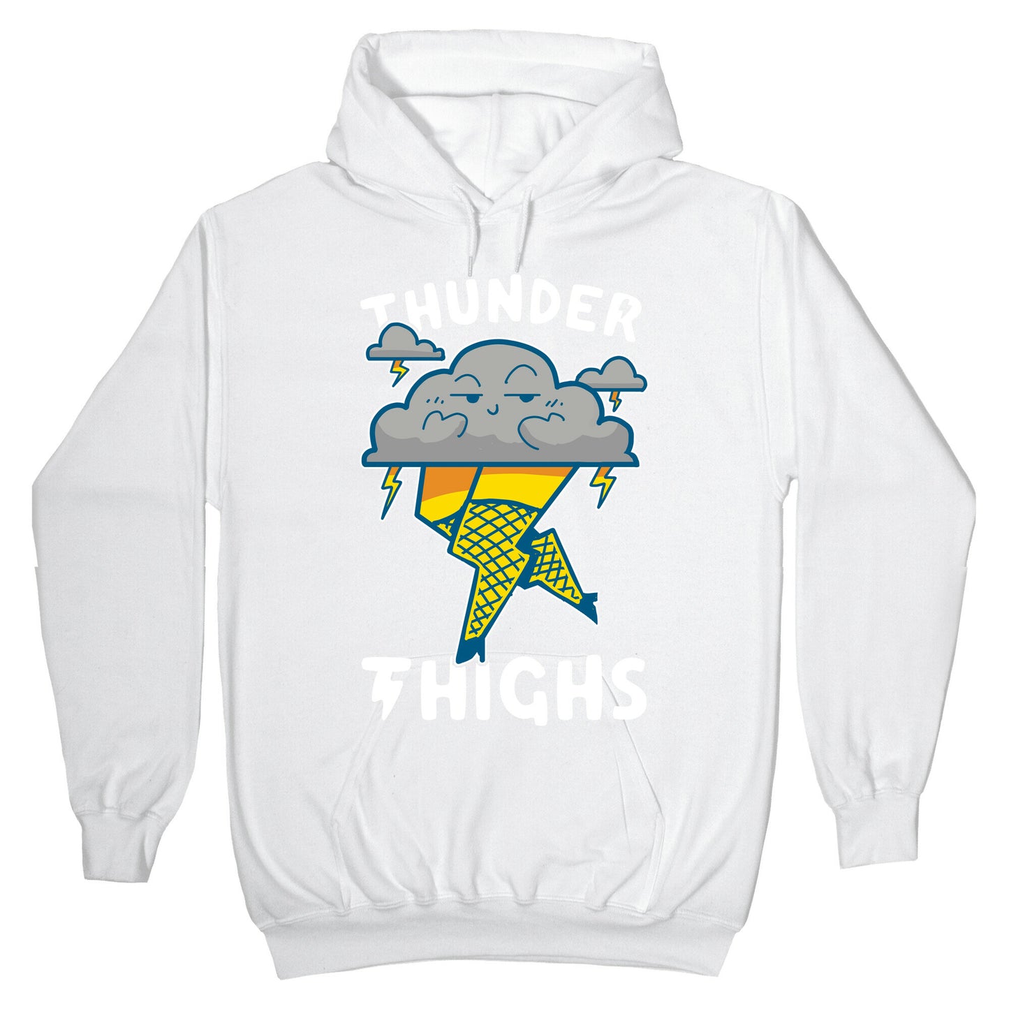 Thunder Thighs Hoodie