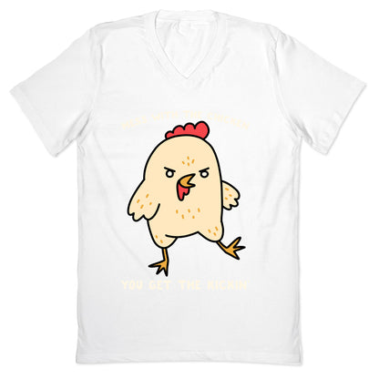 Mess With The Chicken You Get The Kickin' V-Neck