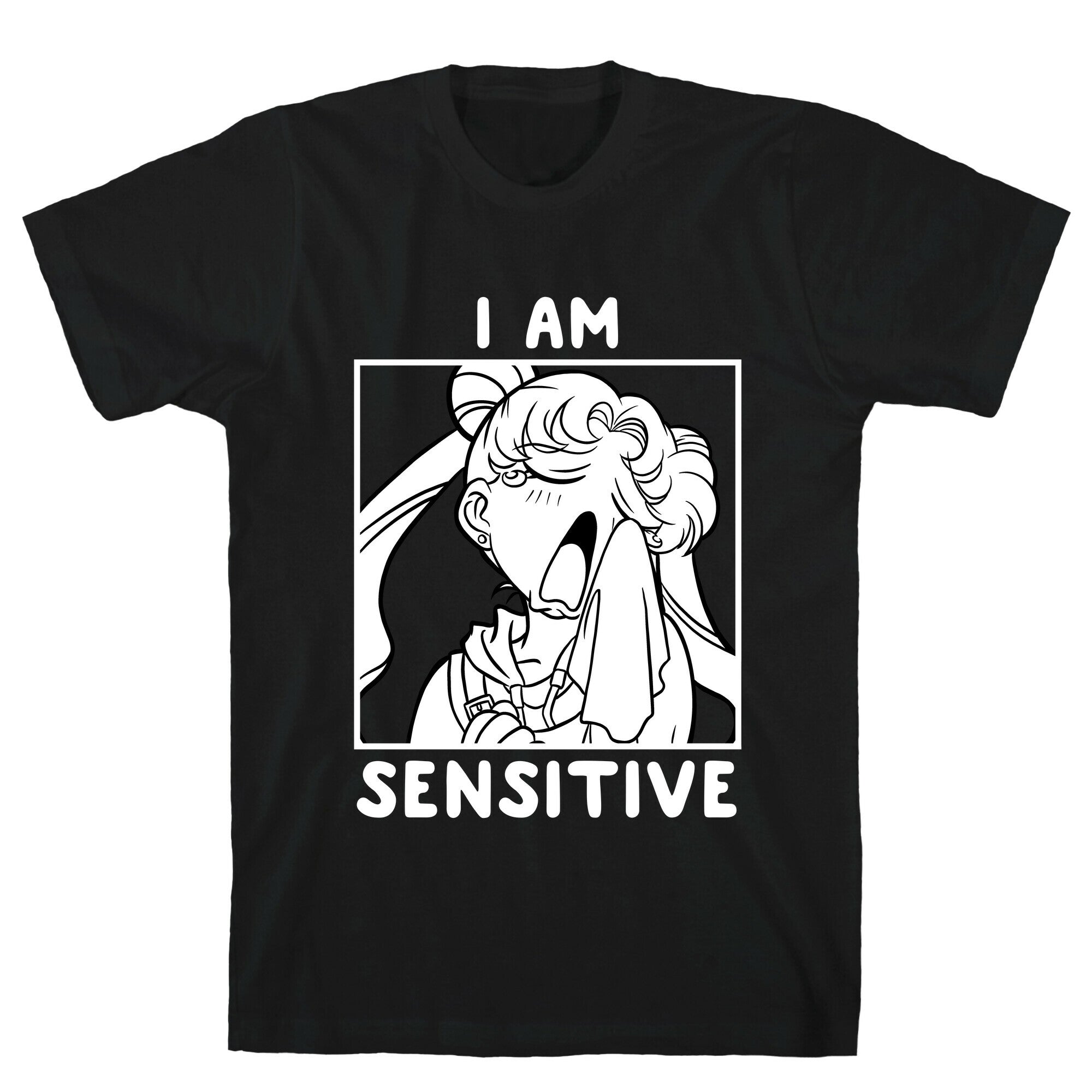 I Am Sensitive (white)  T-Shirt