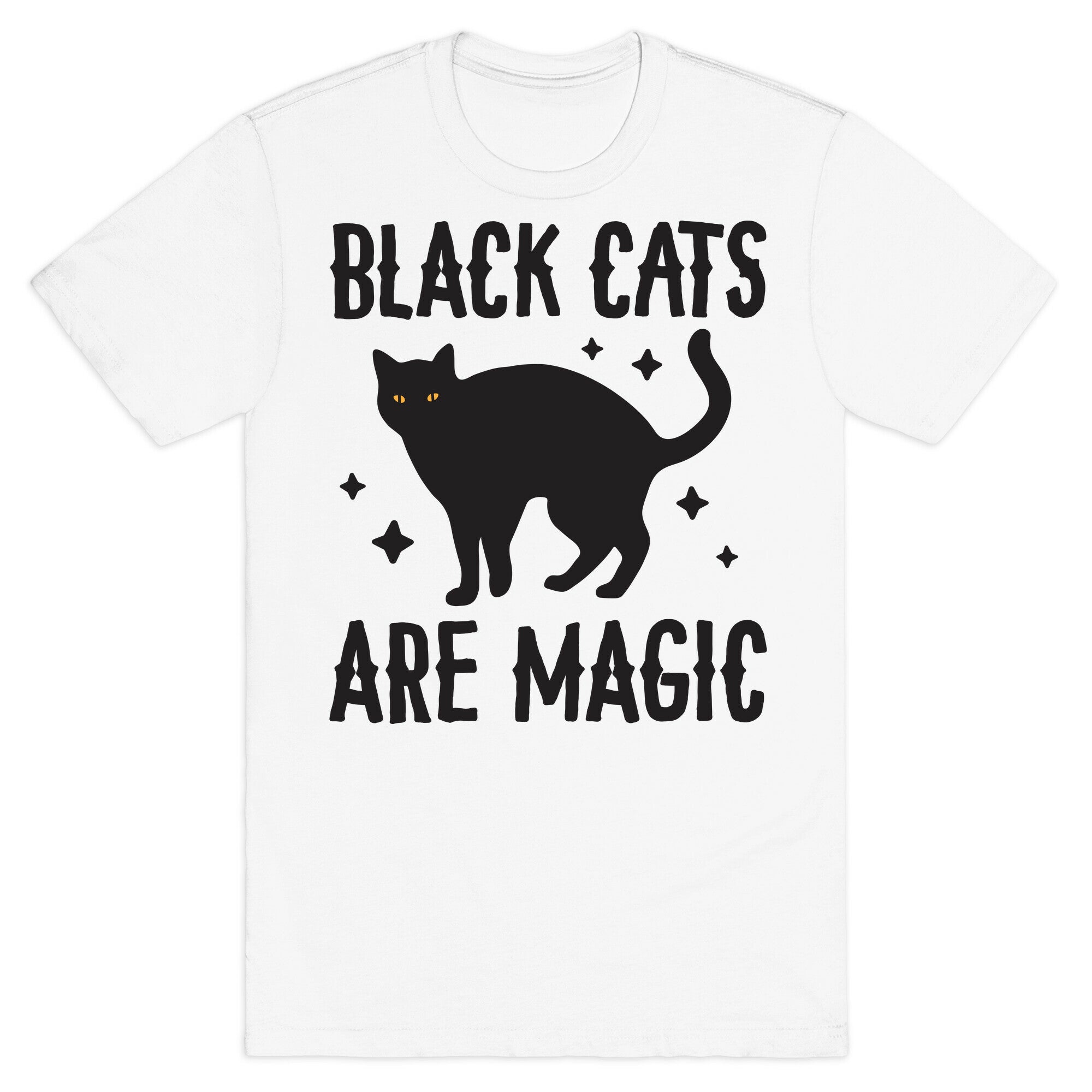 Black Cats Are Magic T-Shirt