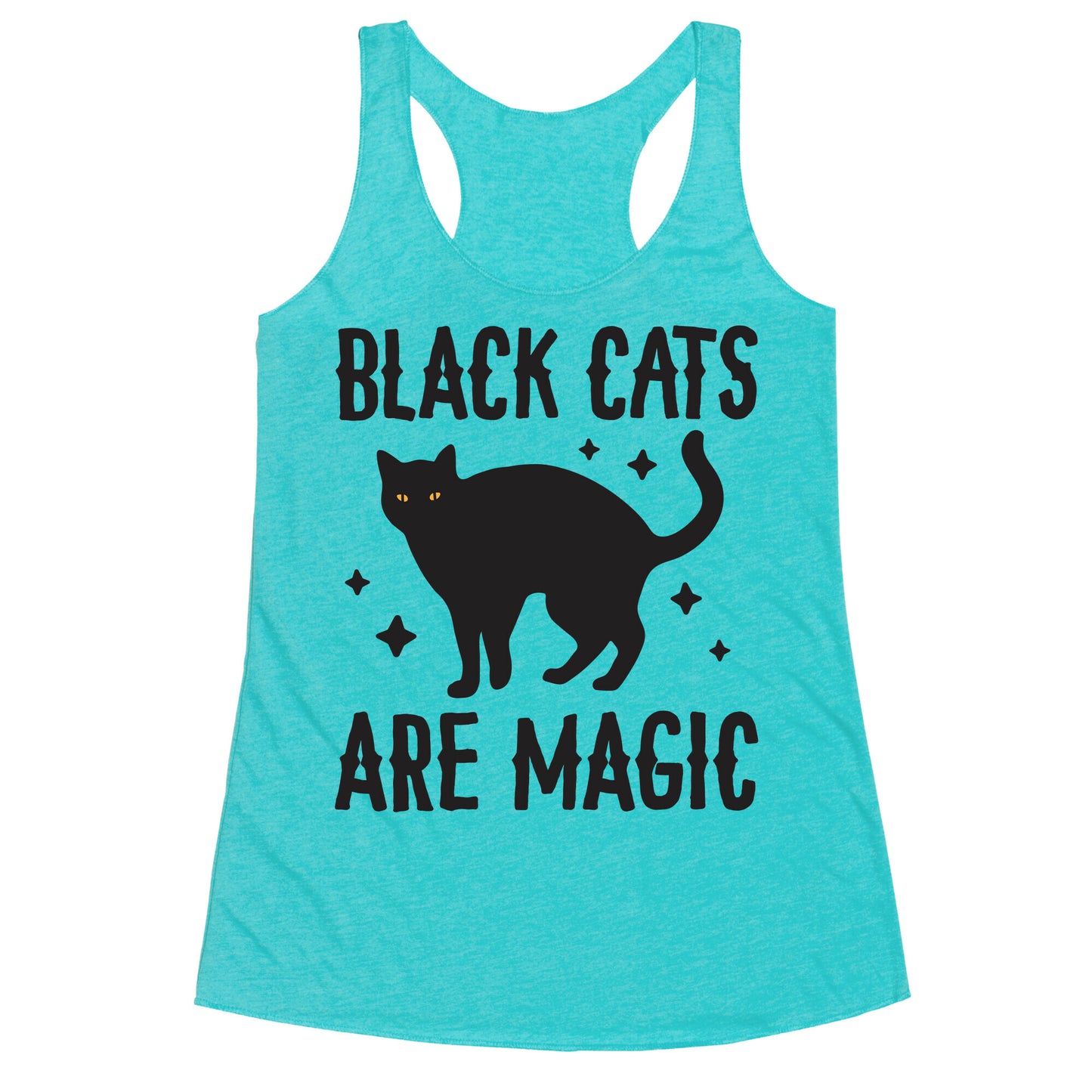 Black Cats Are Magic Racerback Tank