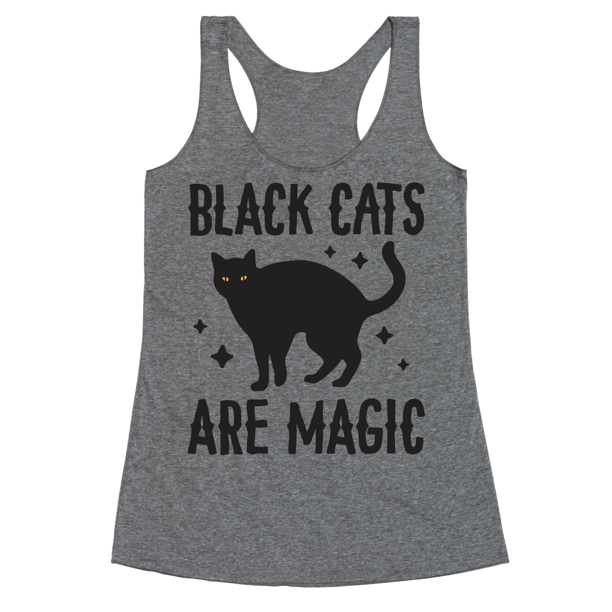 Black Cats Are Magic Racerback Tank