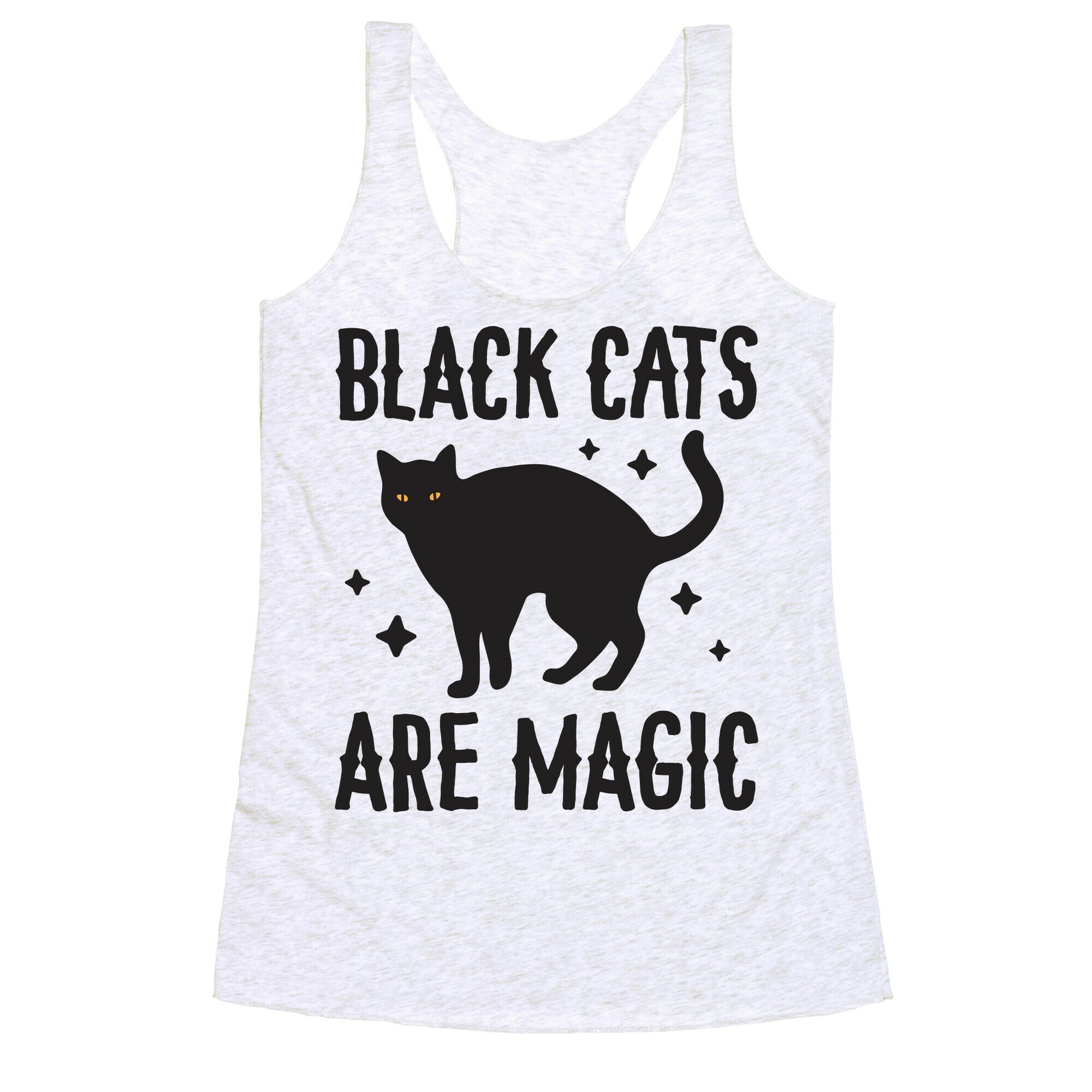 Black Cats Are Magic Racerback Tank