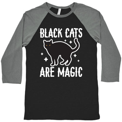 Black Cats Are Magic Baseball Tee