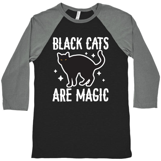 Black Cats Are Magic Baseball Tee