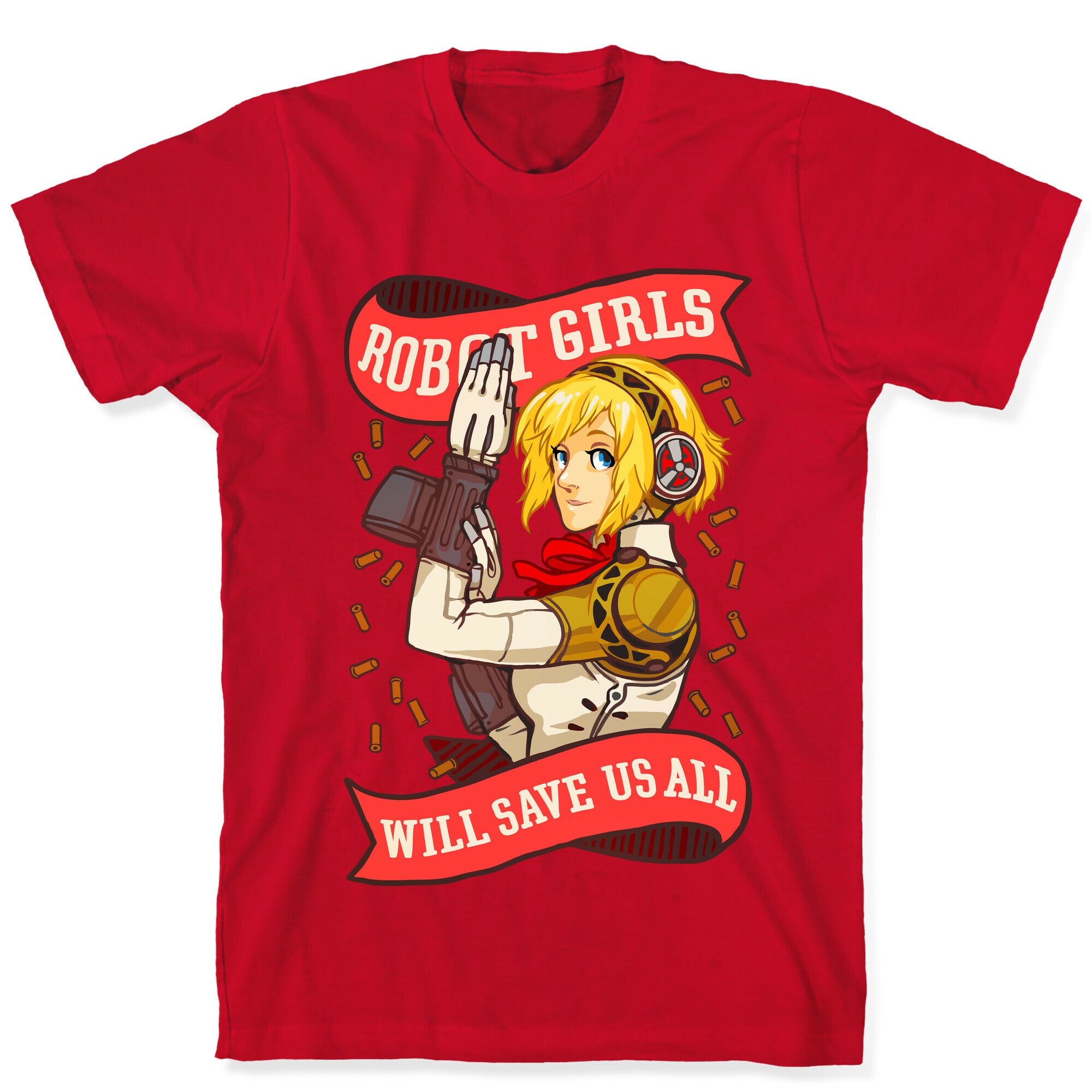 Robot Girls Will Save Us All T-Shirt
