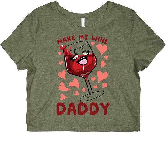 Make Me Wine Daddy Graphic Baby Tee