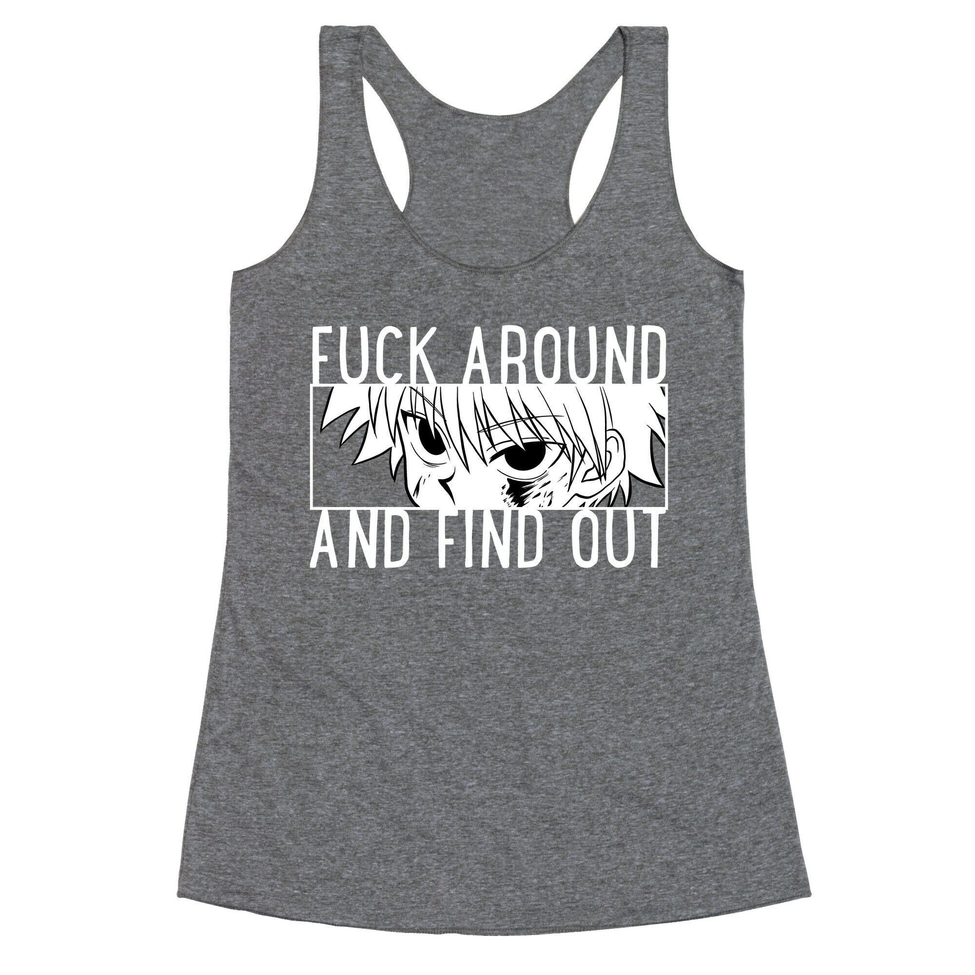Killua Fuck Around And Find Out (white)  Racerback Tank