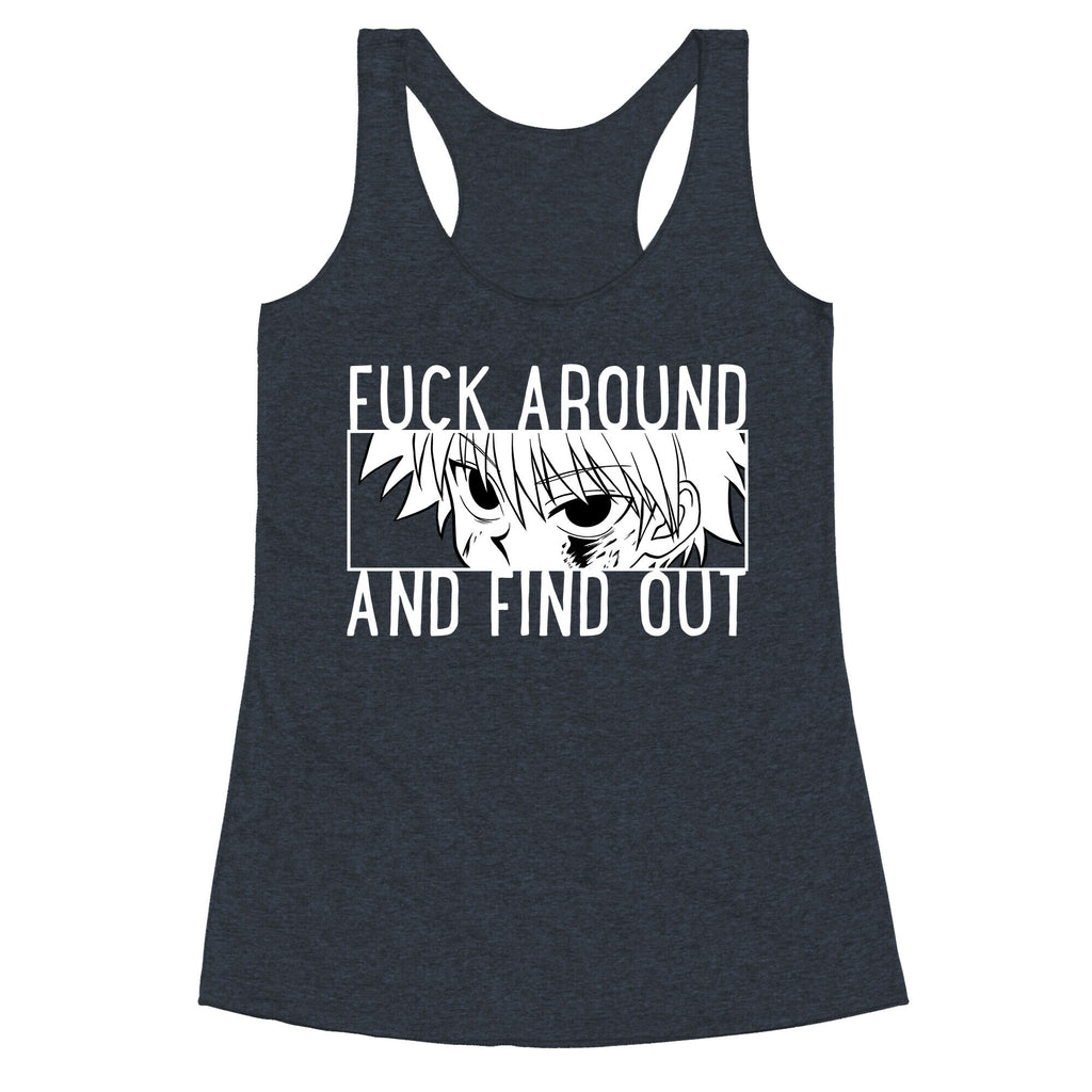 Killua Fuck Around And Find Out (white)  Racerback Tank