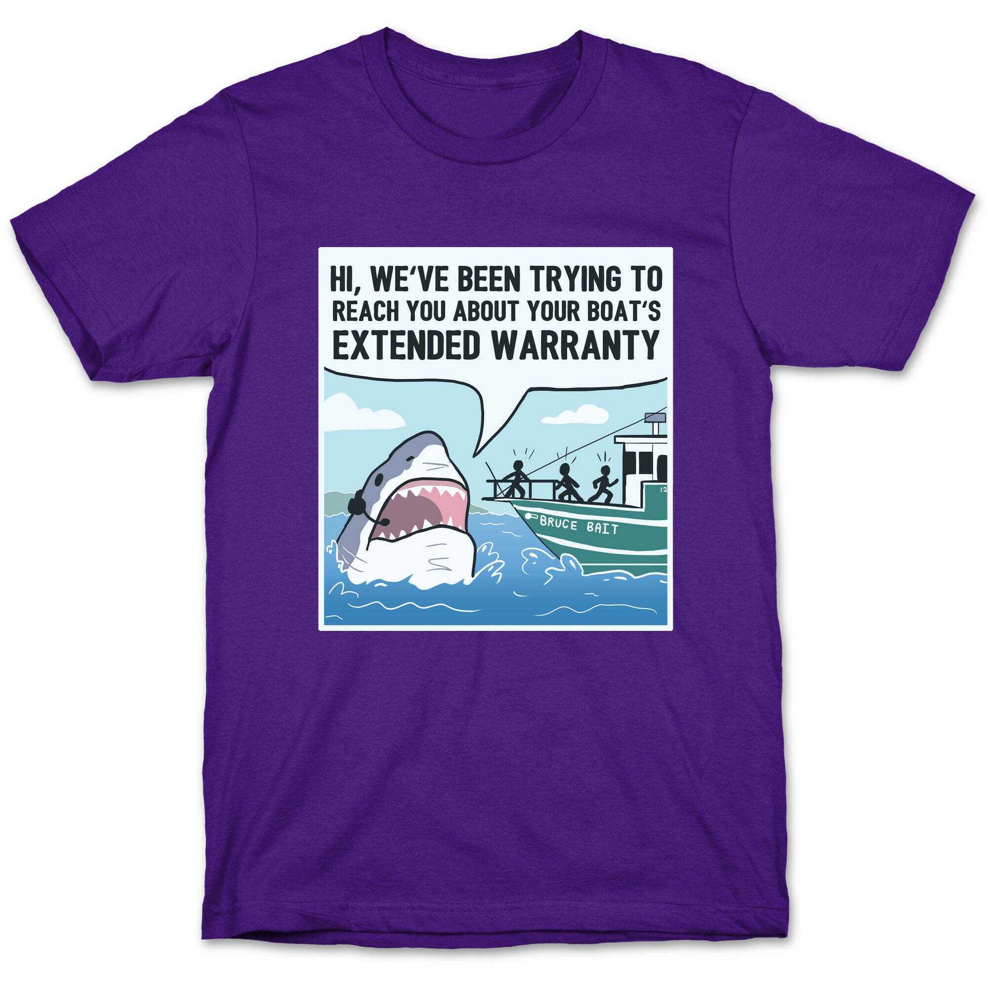 Your Boat's Extended Warranty Shark T-Shirt