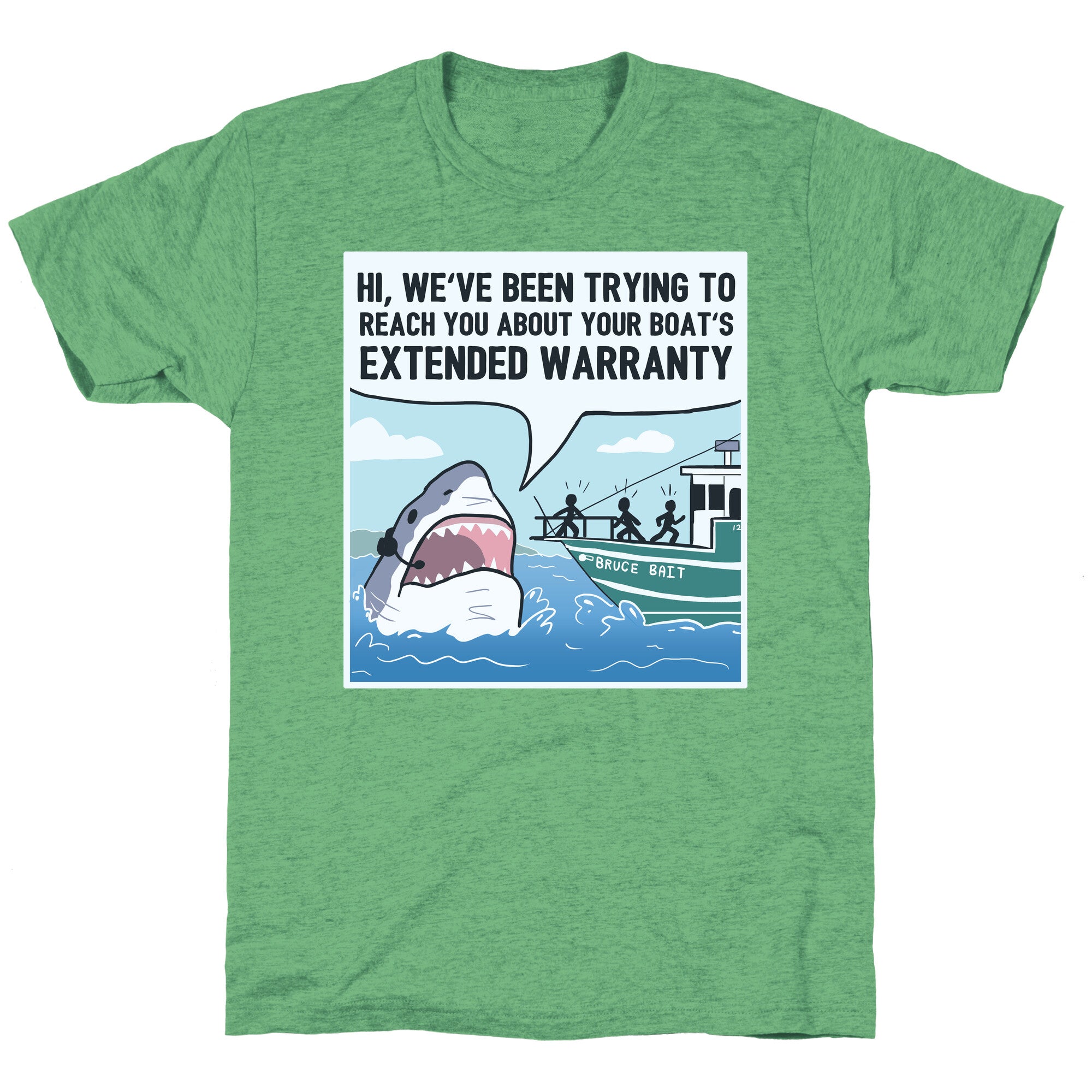 Your Boat's Extended Warranty Shark Unisex Triblend Tee