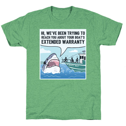 Your Boat's Extended Warranty Shark Unisex Triblend Tee