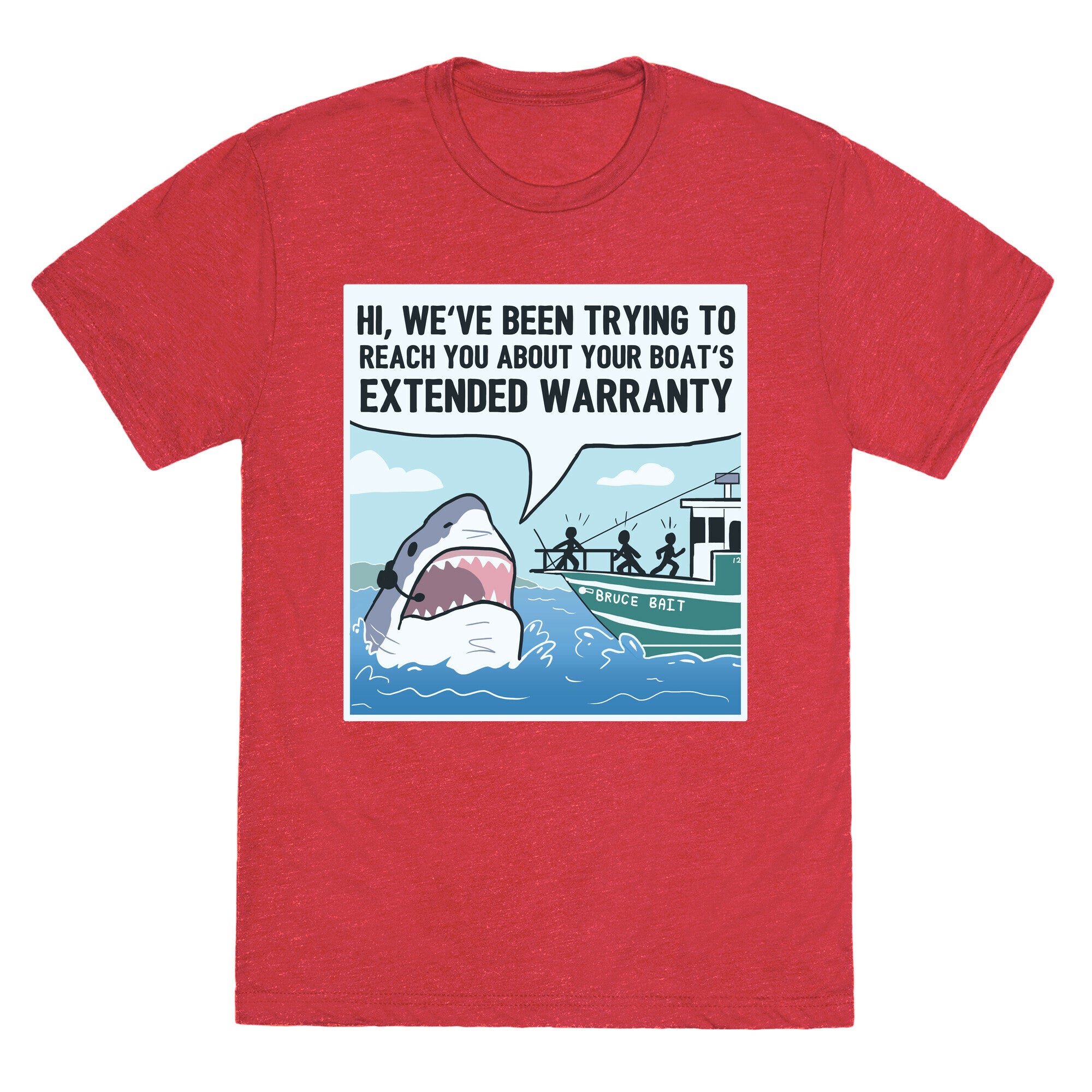 Your Boat's Extended Warranty Shark Unisex Triblend Tee
