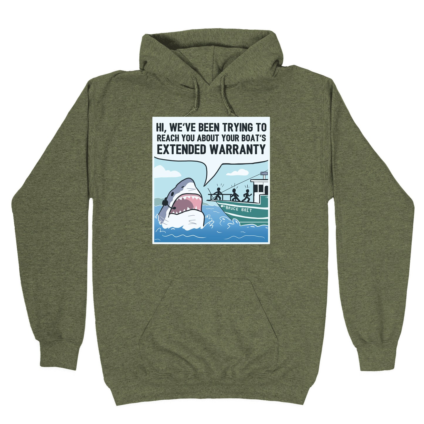 Your Boat's Extended Warranty Shark Hoodie