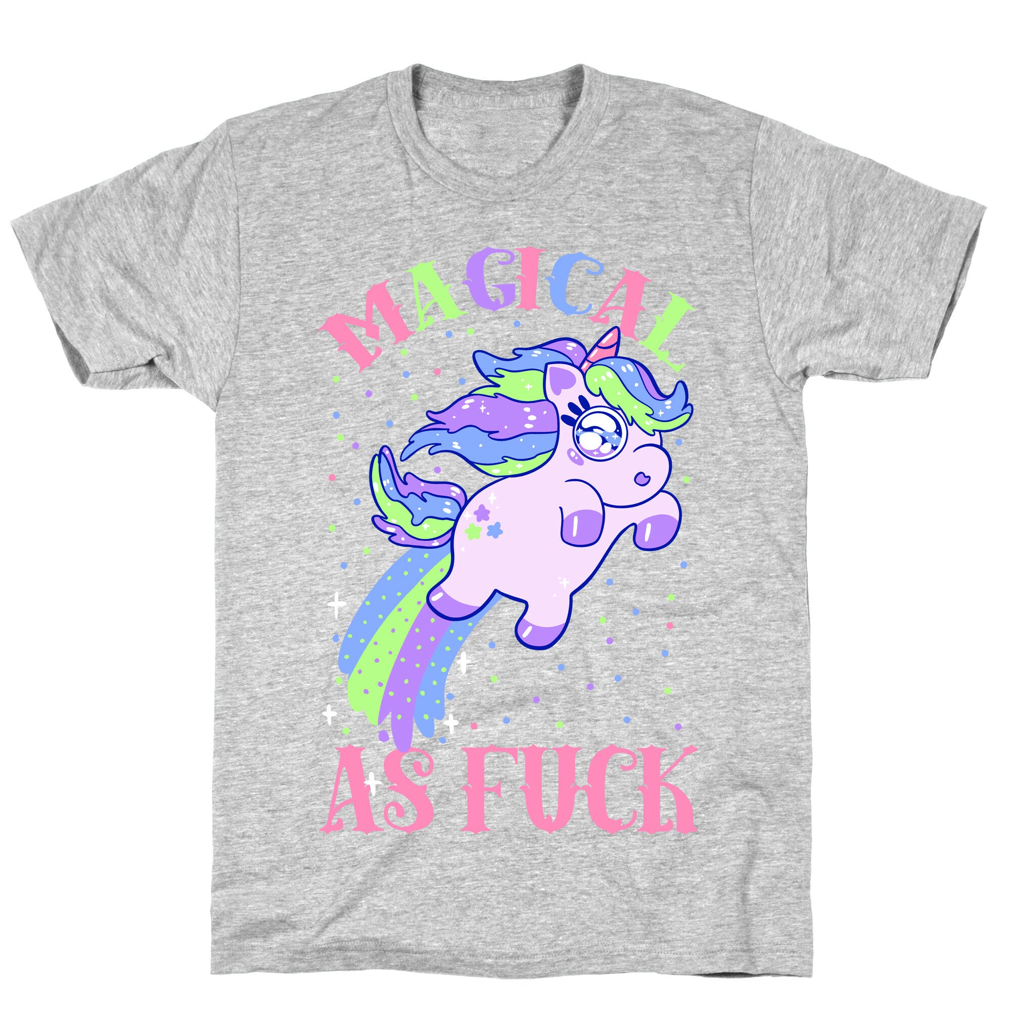 Magical As Fuck T-Shirt