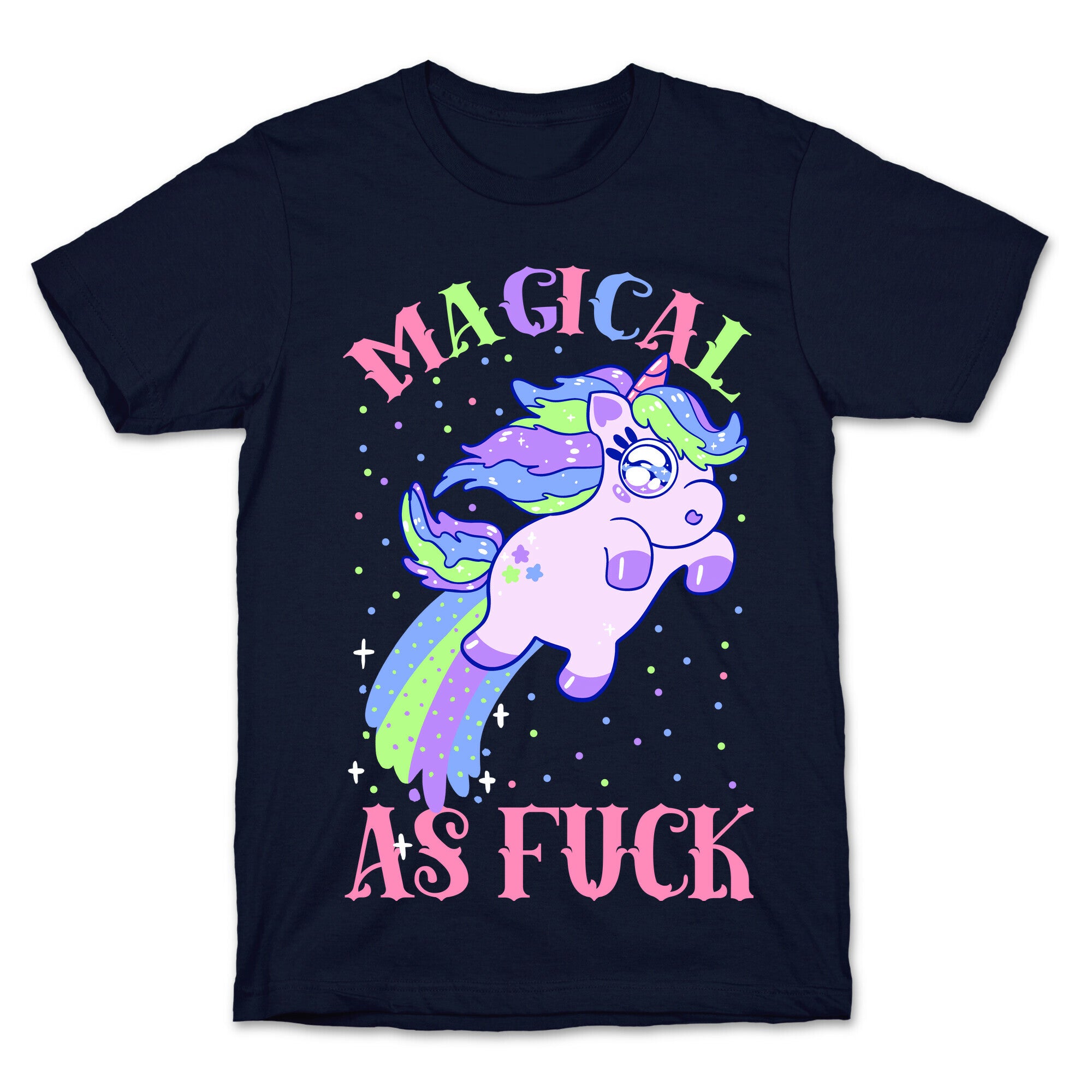 Magical As Fuck T-Shirt