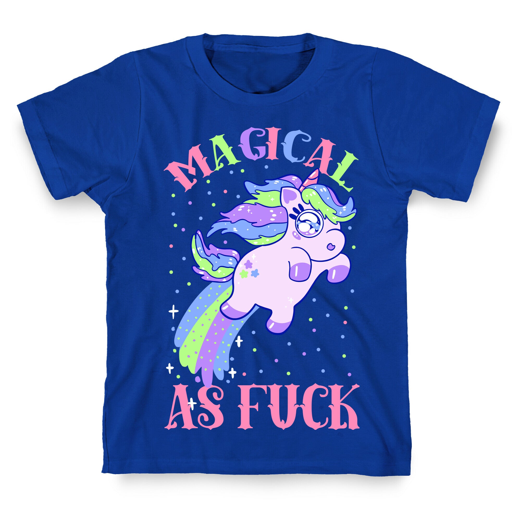 Magical As Fuck T-Shirt