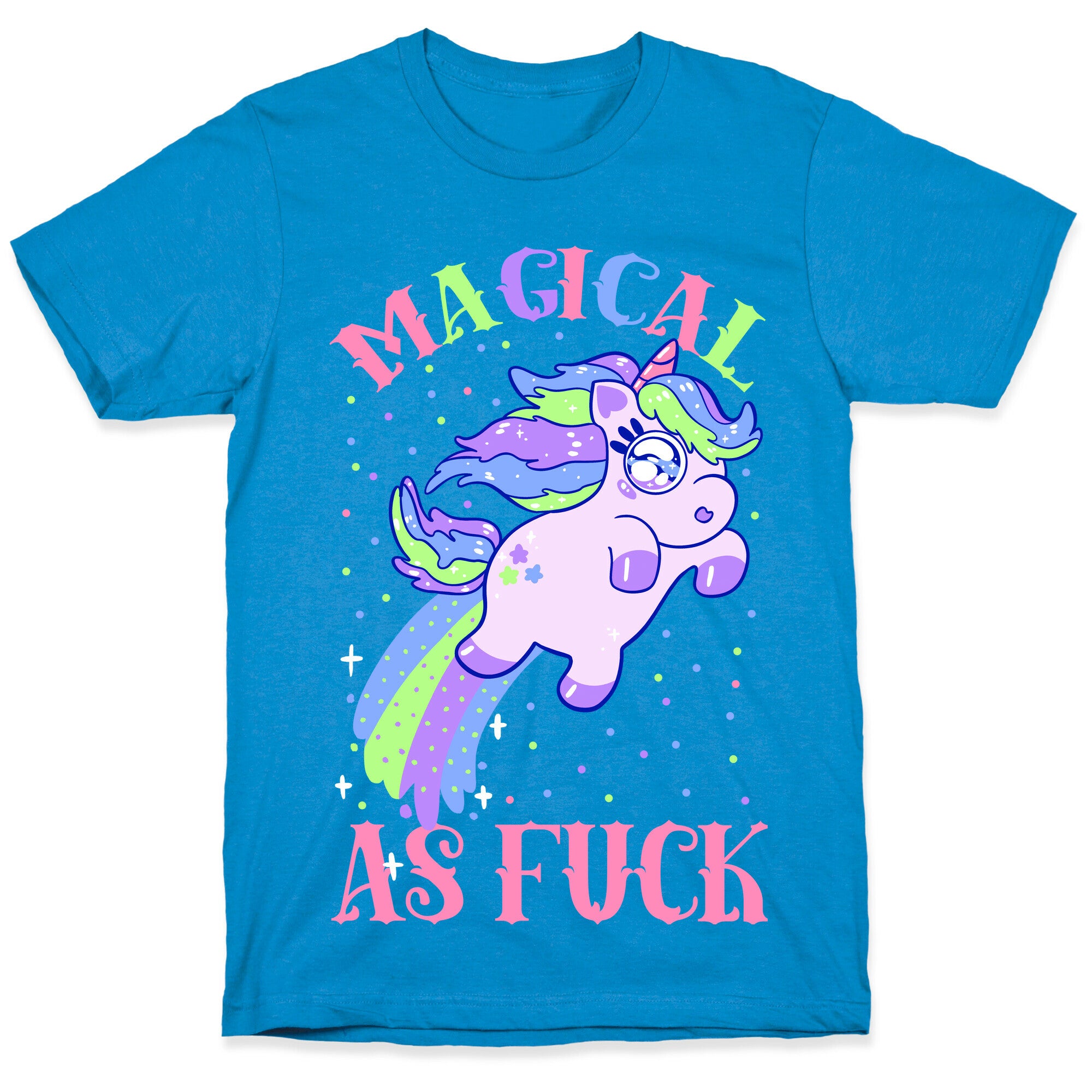 Magical As Fuck T-Shirt