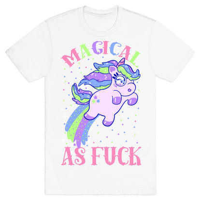 Magical As Fuck T-Shirt