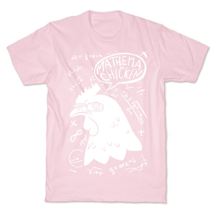 Mathema-chicken T-Shirt