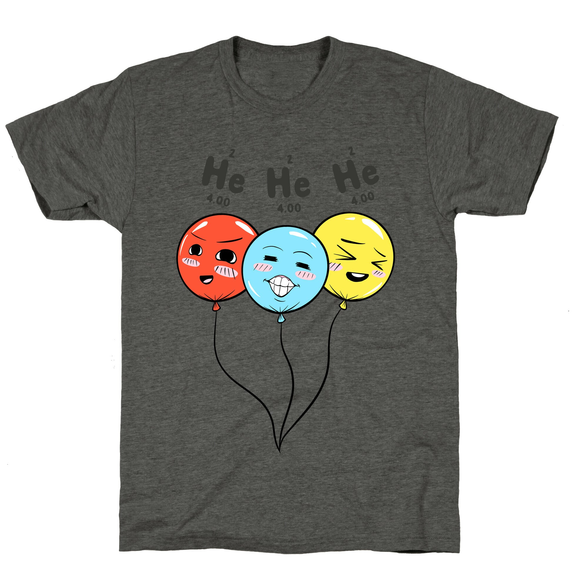He He He Unisex Triblend Tee