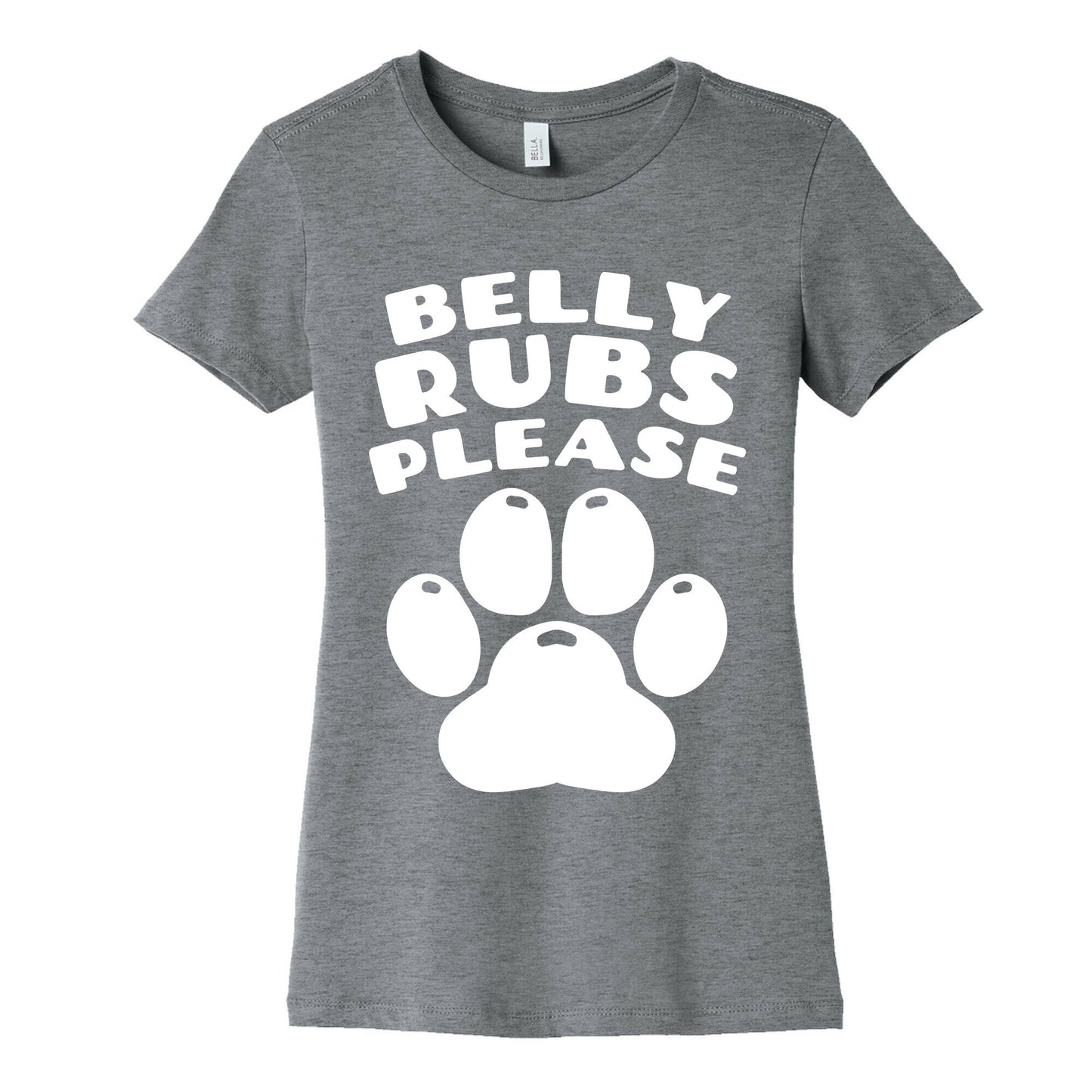 Belly Rubs Please Women's Cotton Tee