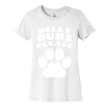 Belly Rubs Please Women's Cotton Tee