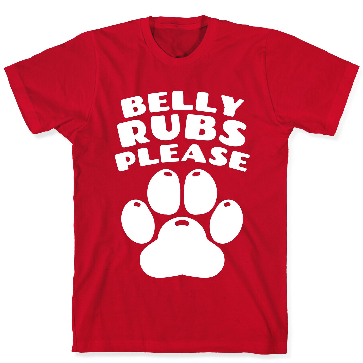 Belly Rubs Please T-Shirt