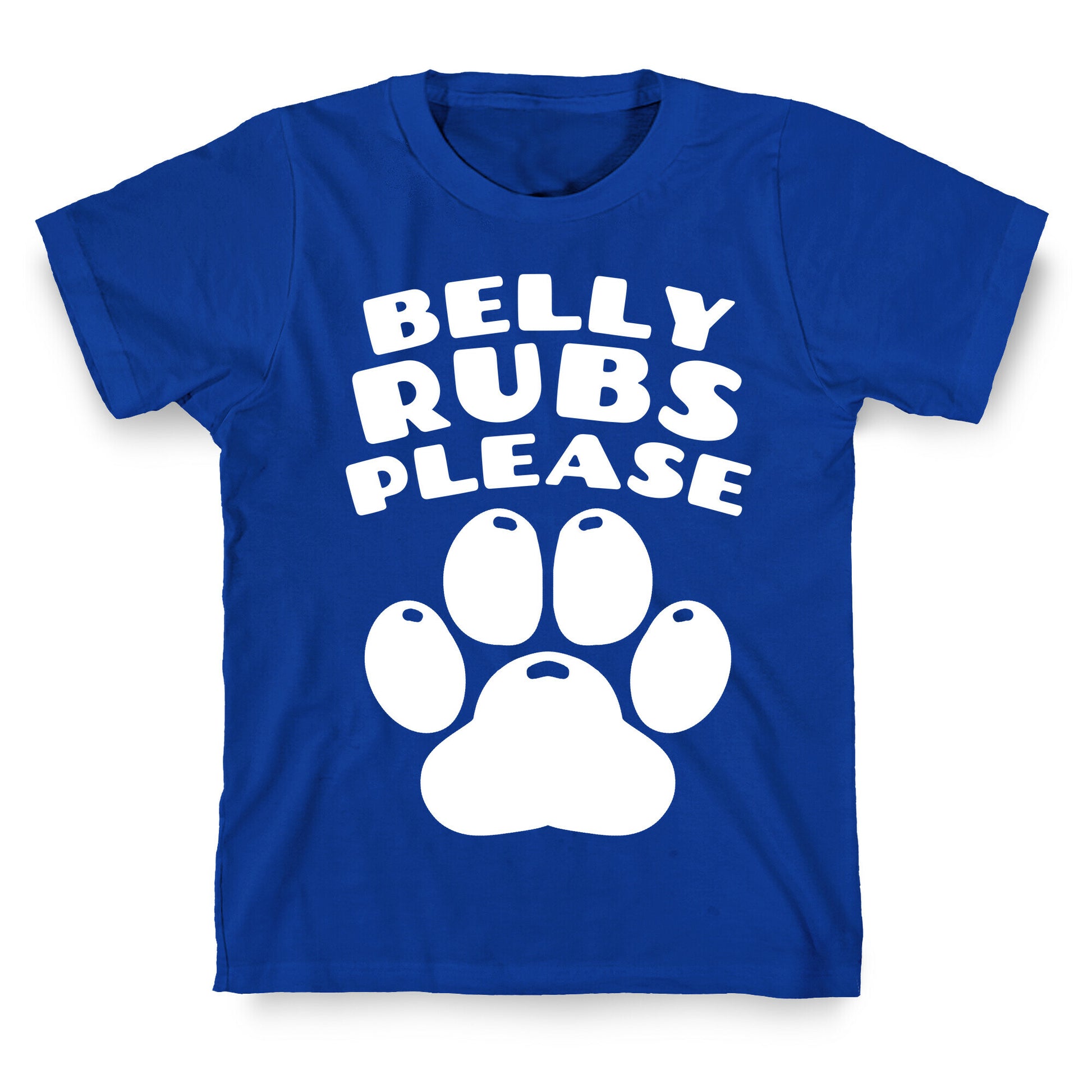 Belly Rubs Please T-Shirt