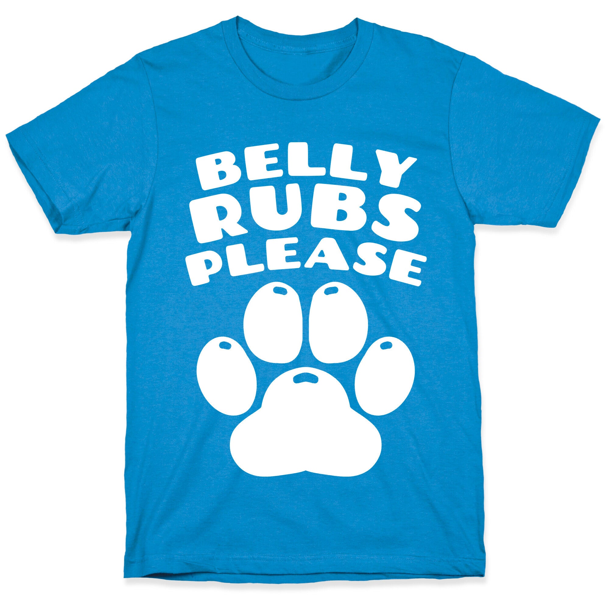 Belly Rubs Please T-Shirt