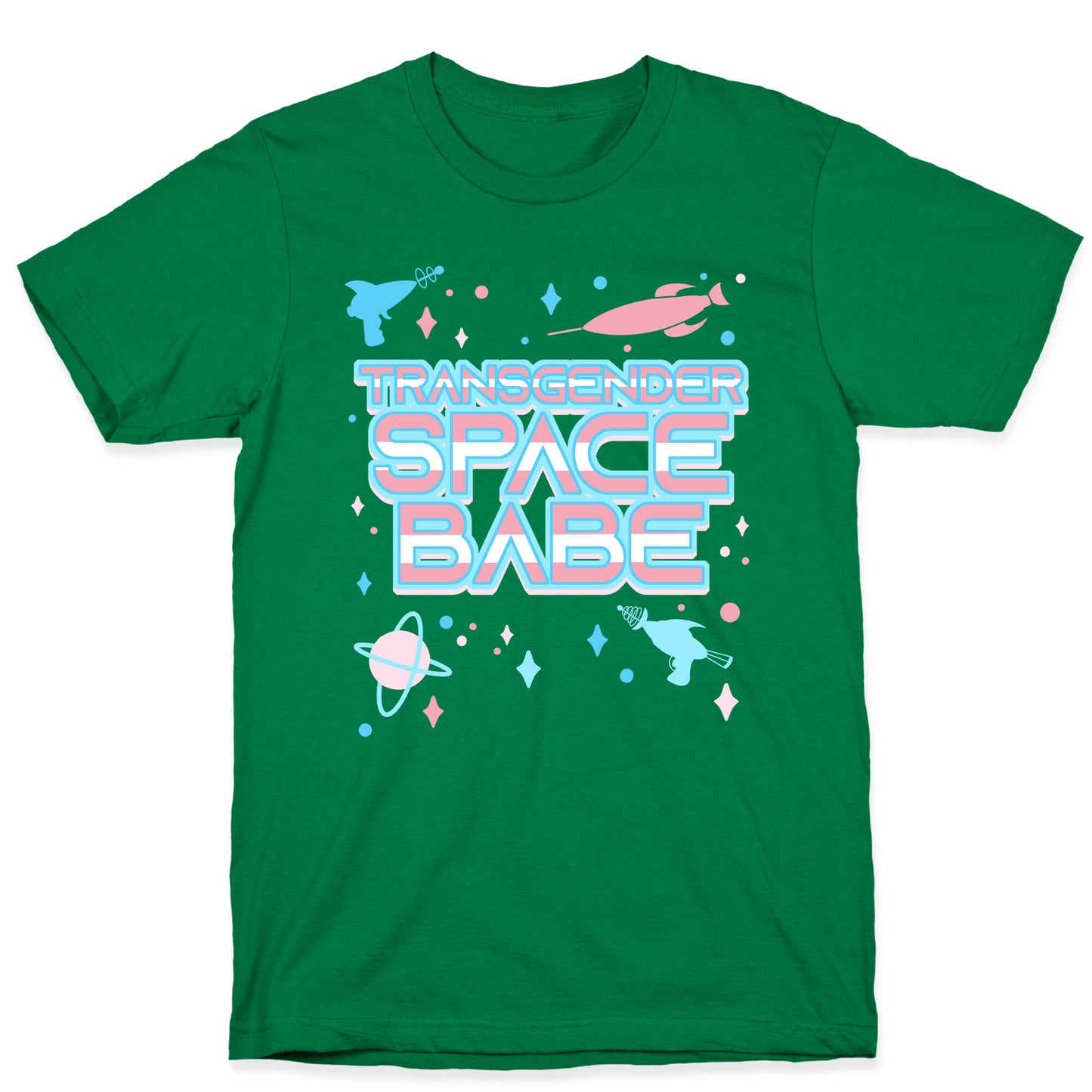 Transgender Space Babe T-Shirt