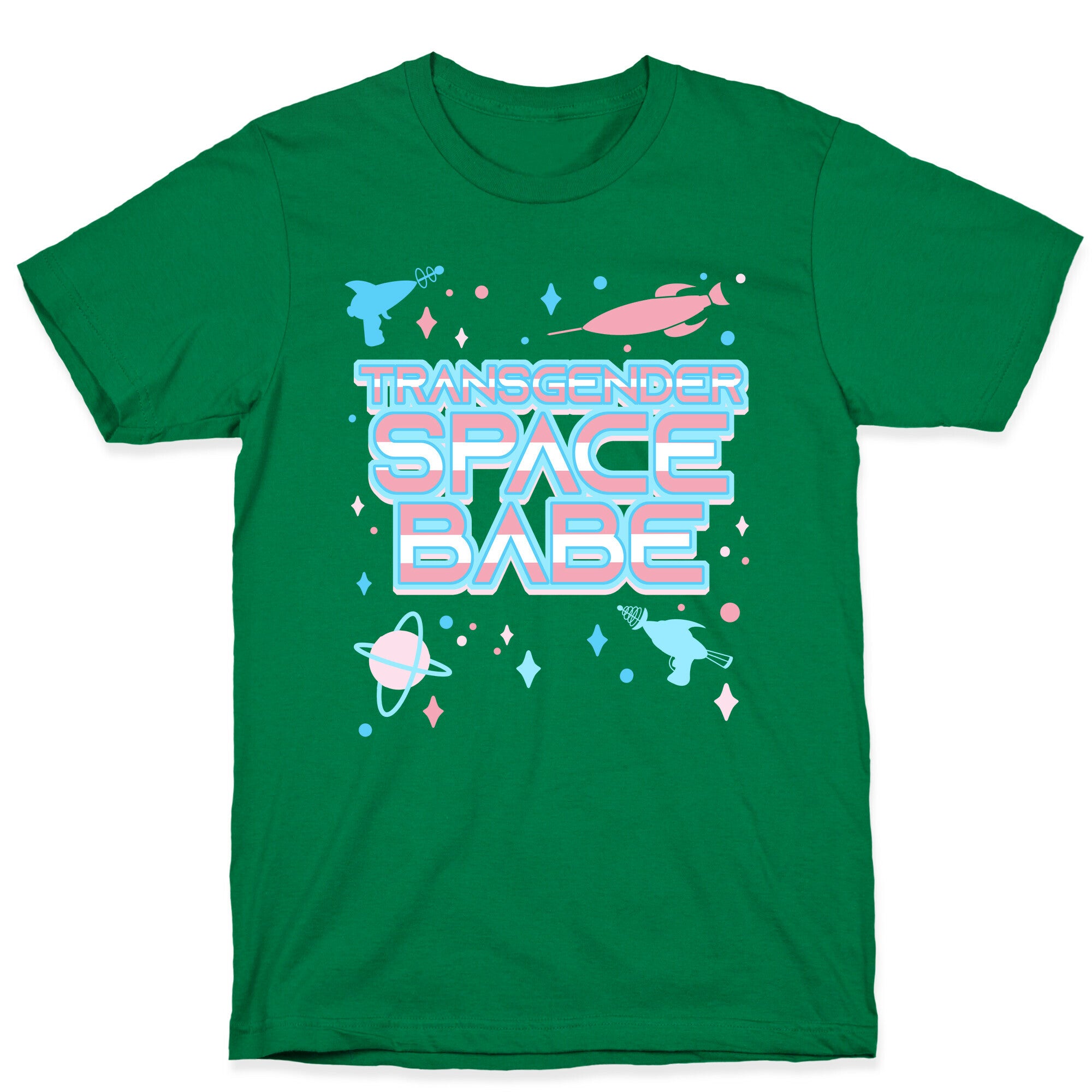 Transgender Space Babe T-Shirt