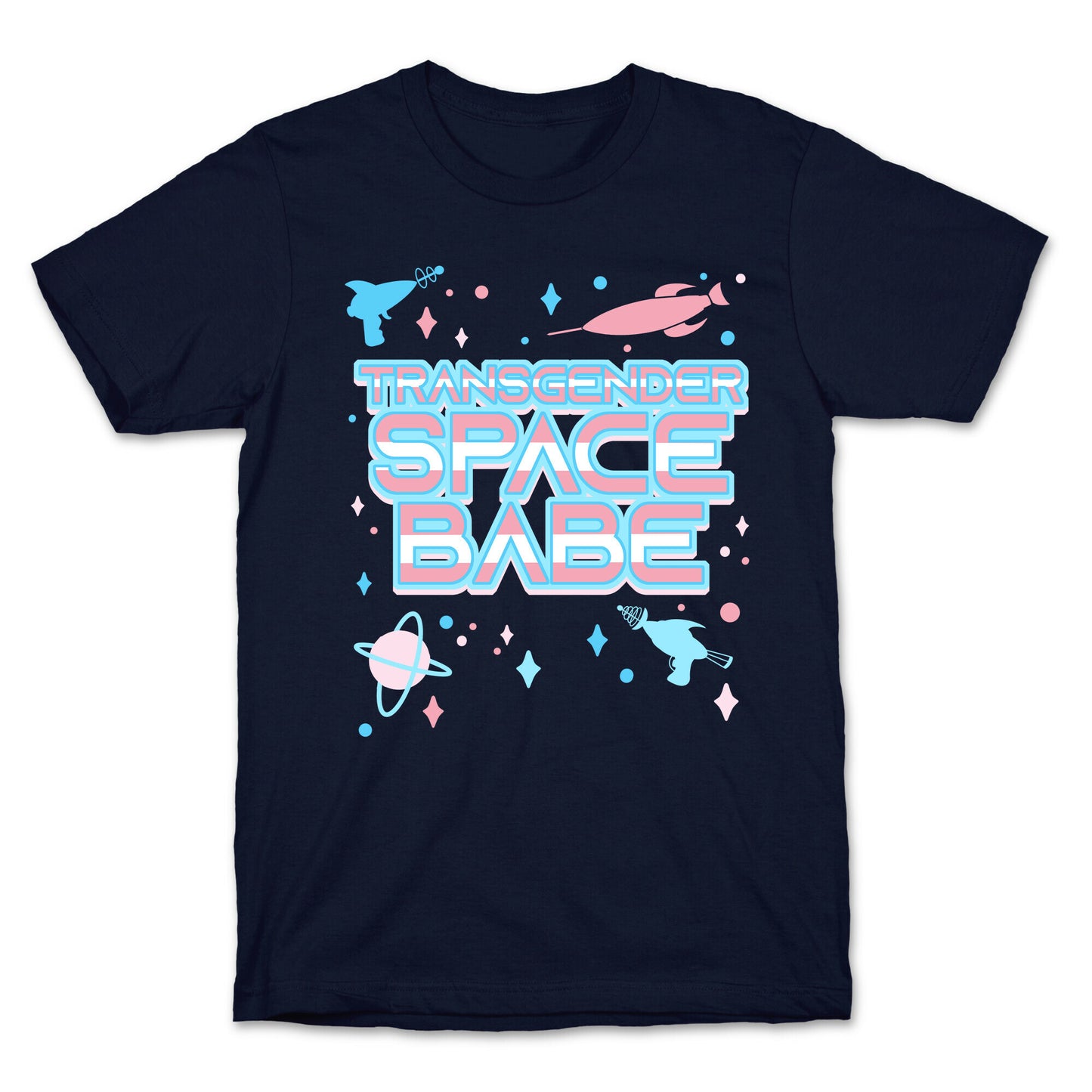 Transgender Space Babe T-Shirt