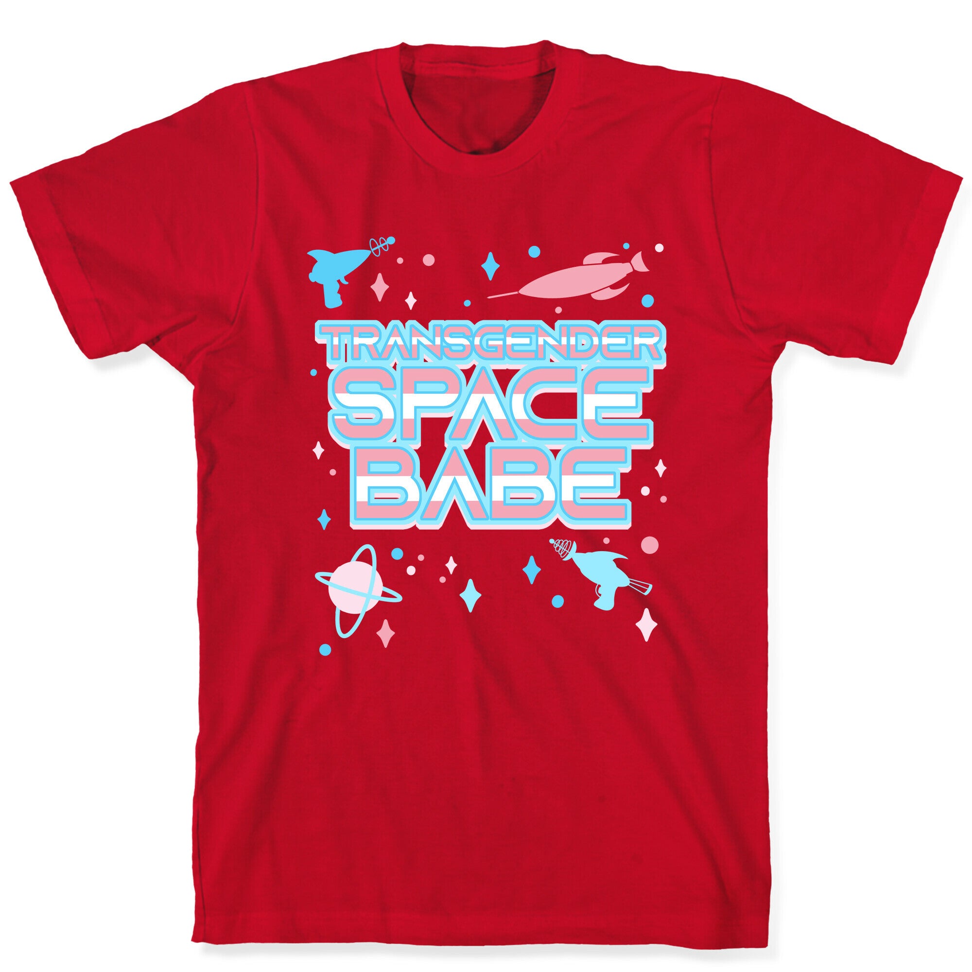 Transgender Space Babe T-Shirt