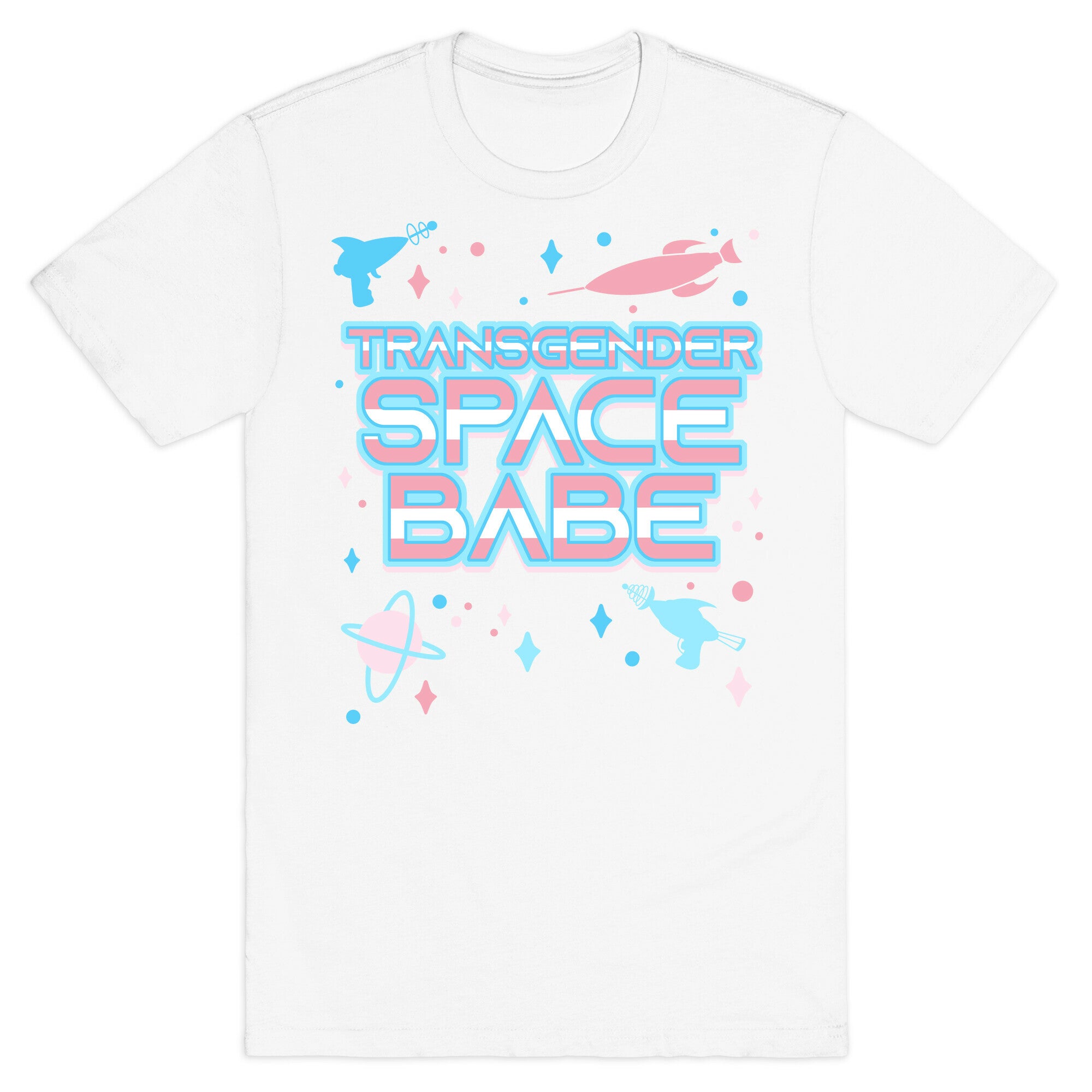 Transgender Space Babe T-Shirt