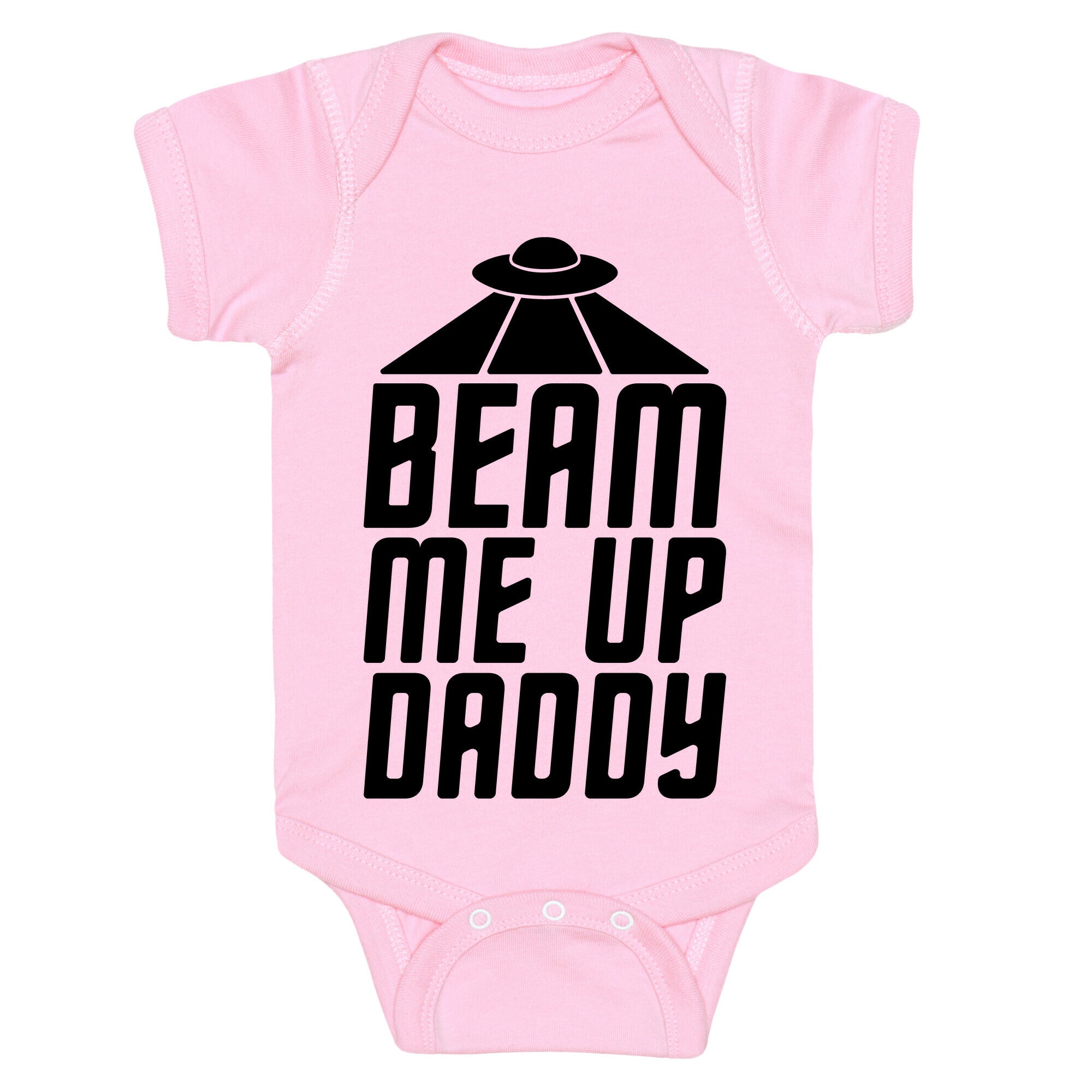 Beam Me Up Daddy Parody Baby One Piece