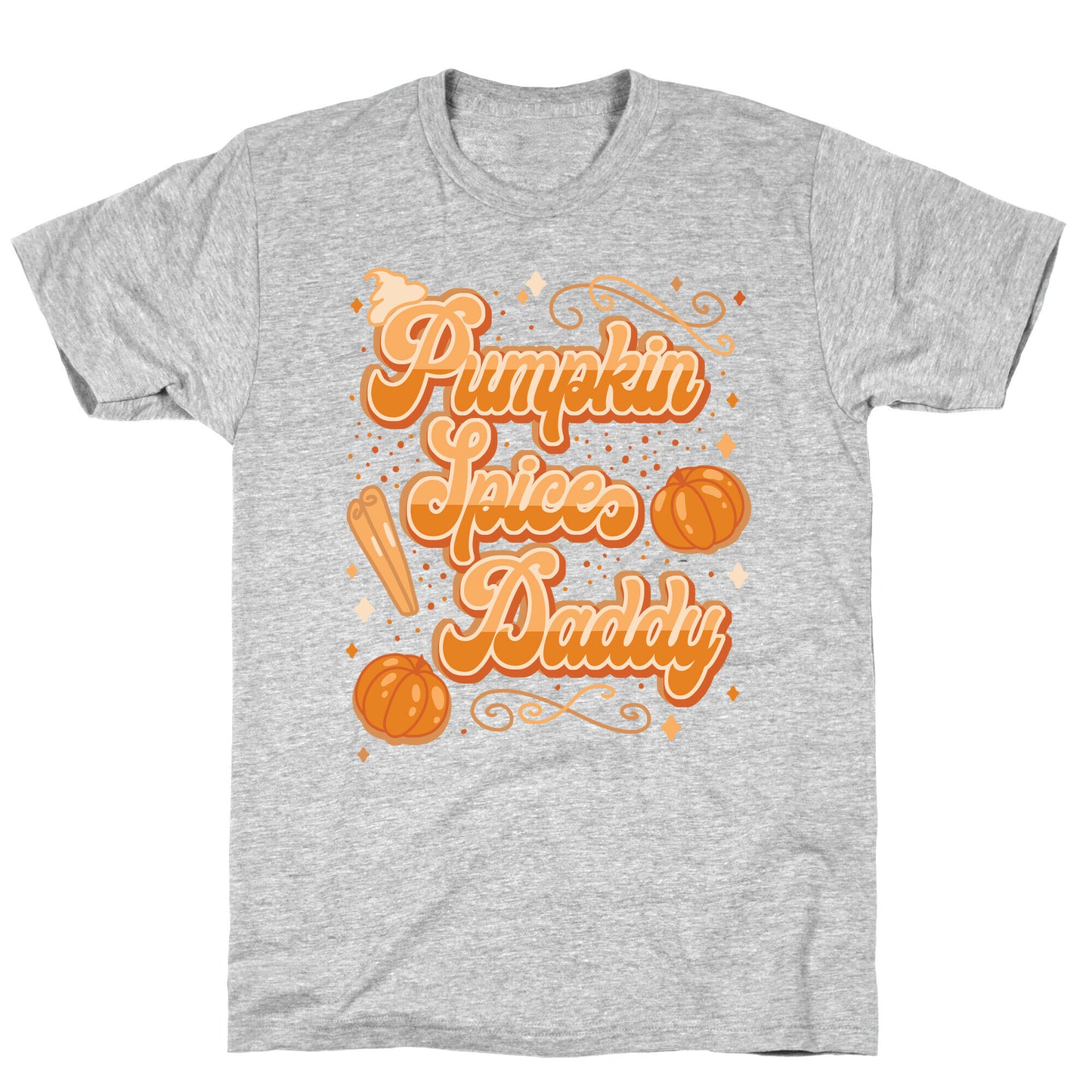 Pumpkin Spice Daddy T-Shirt