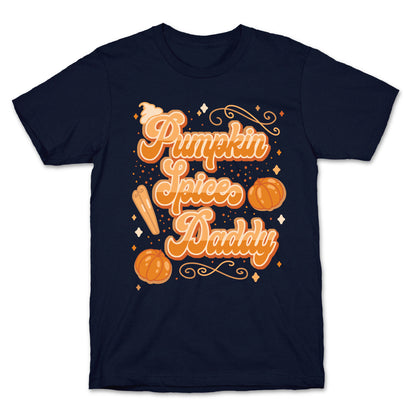 Pumpkin Spice Daddy T-Shirt