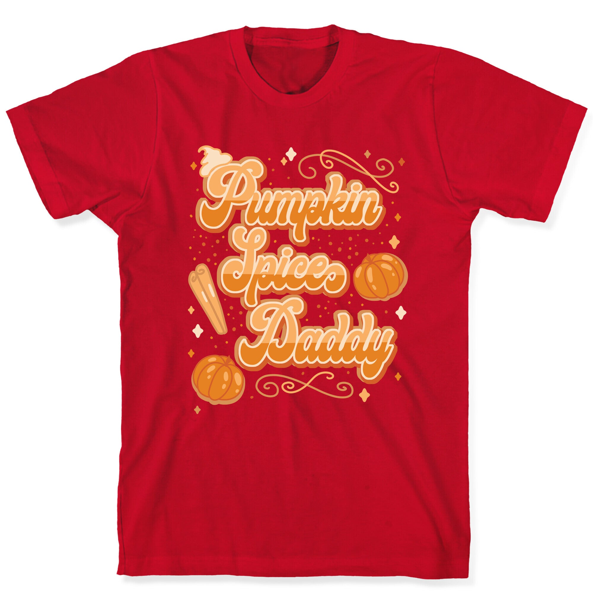Pumpkin Spice Daddy T-Shirt