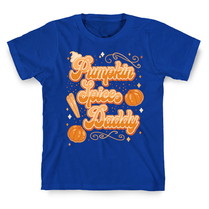 Pumpkin Spice Daddy T-Shirt