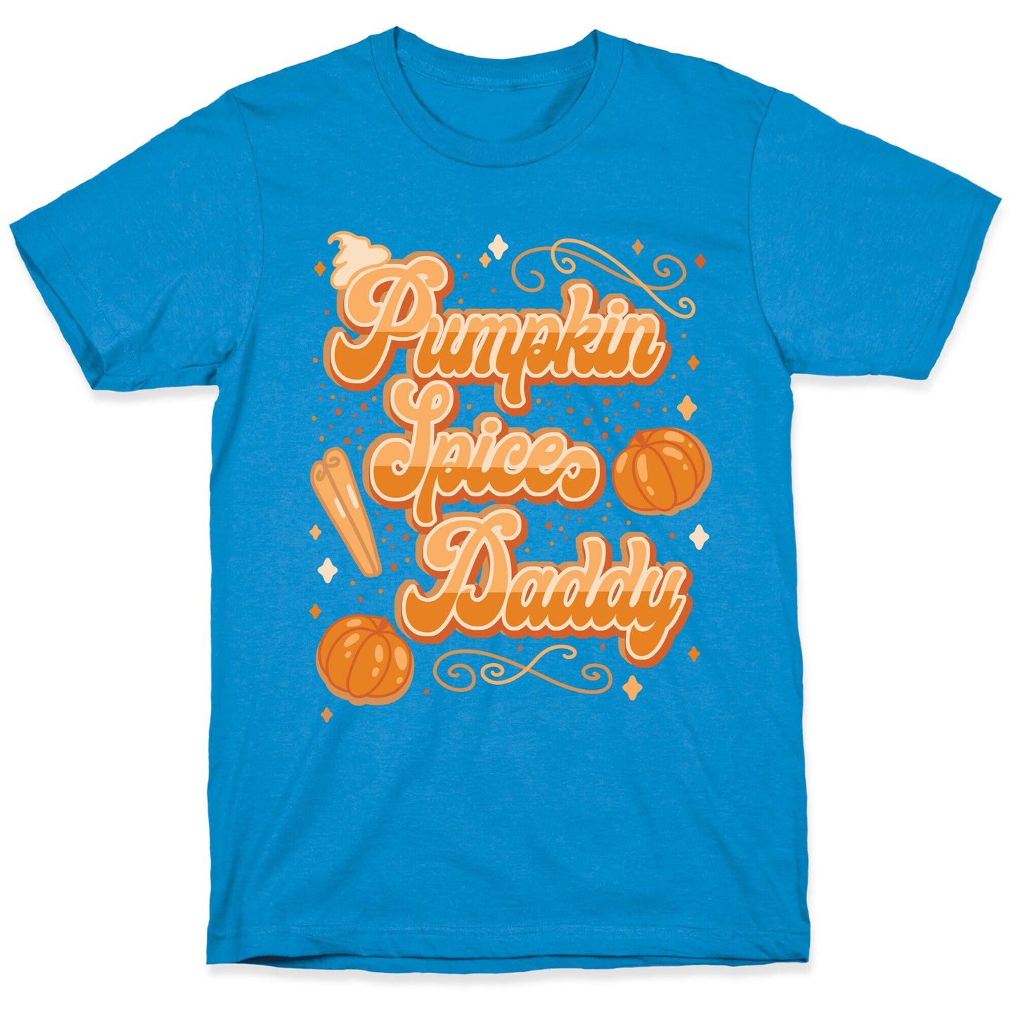 Pumpkin Spice Daddy T-Shirt