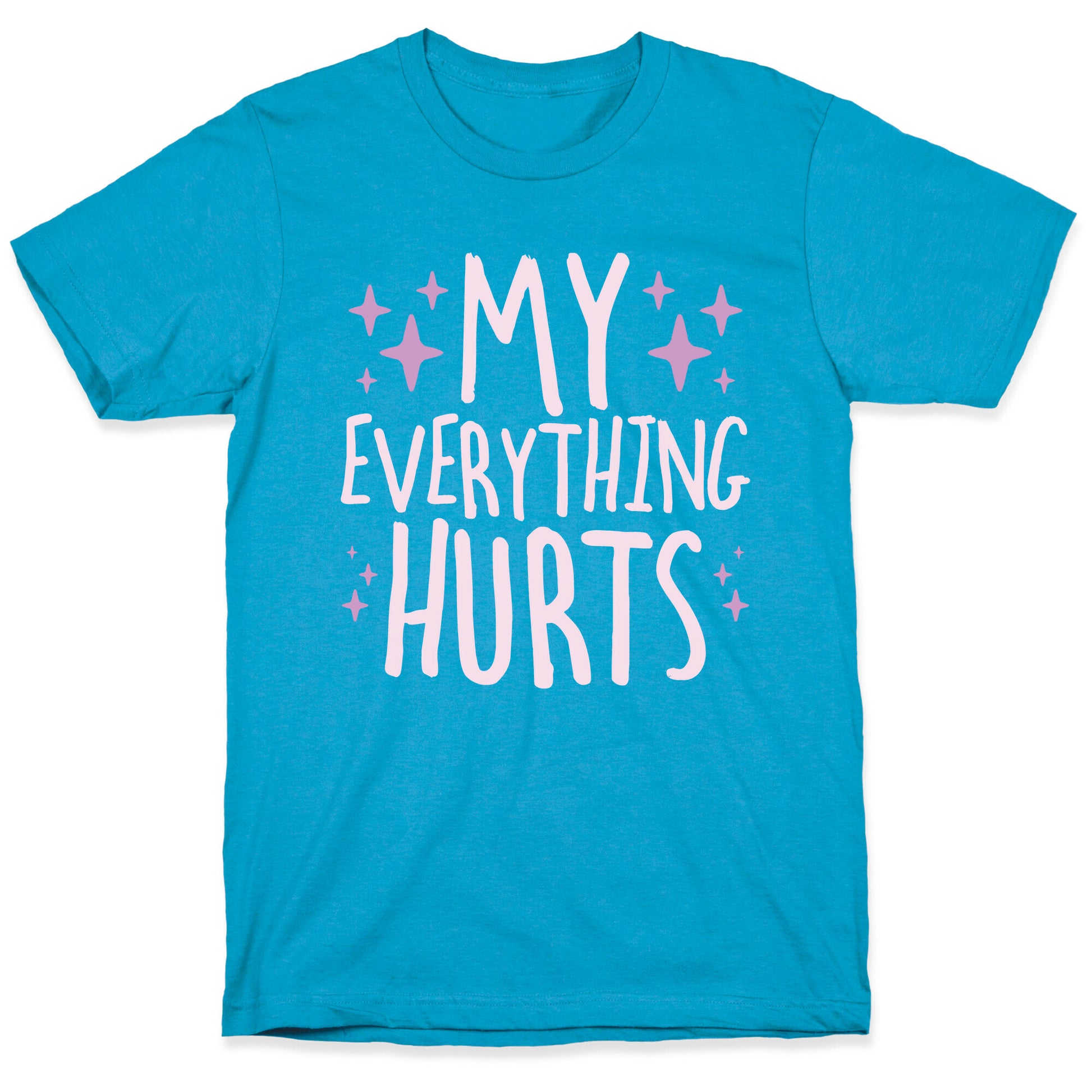 My Everything Hurts Unisex Triblend Tee